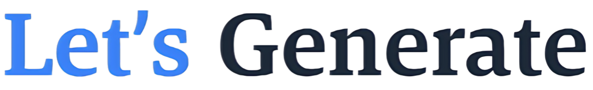 Let’s Generate